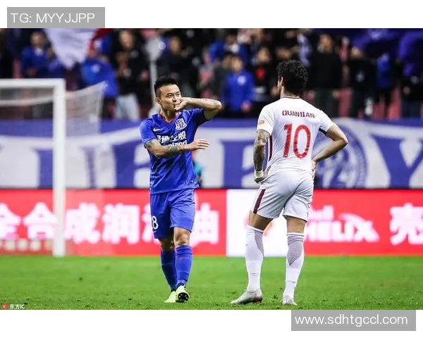 权健与申花激战回顾精彩瞬间与战术分析全面解读 权健与申花激战回顾精彩瞬间与战术分析全面解读